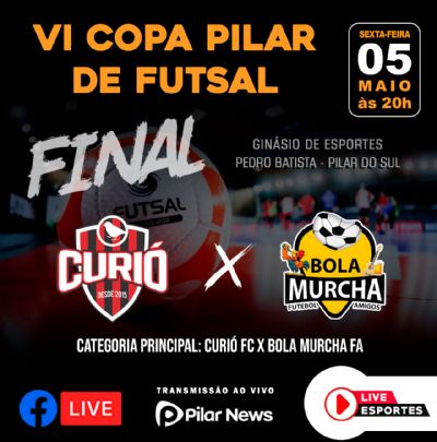 Em clima de revanche Bola Murcha e Curi disputam o ttulo da VI Copa Pilar de Futsal nesta sexta-feira