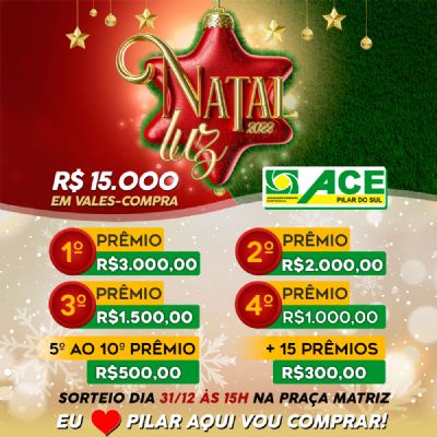 ACE sorteia neste sbado R$ 15 mil em prmios da Promoo de Natal
