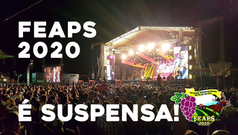 ​Por receio de propagao e contgio do Coronavrus, FEAPS 2020  suspensa