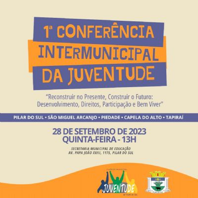 Pilar do Sul  sede da 1 Conferncia Intermunicipal da Juventude