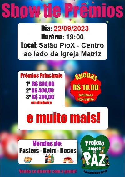 Sexta-feira tem Show de Prmios em prol ao Projeto Somos da Paz